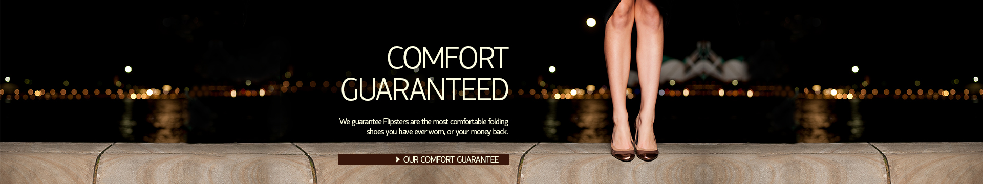 Comfort Guaranteed